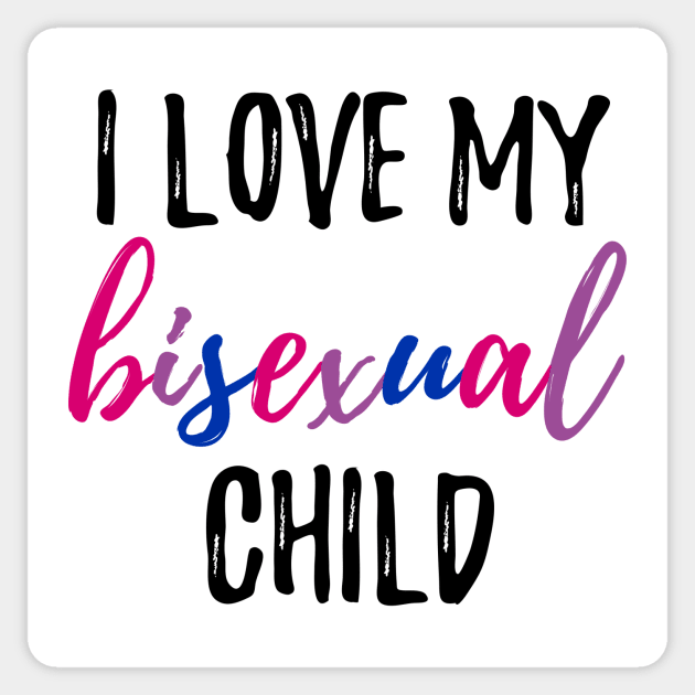 I Love My Bisexual Child Sticker by lavenderhearts